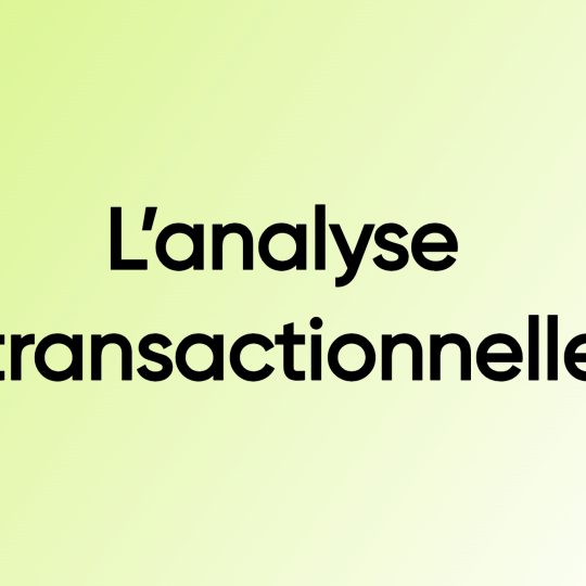 L’analyse transactionnelle